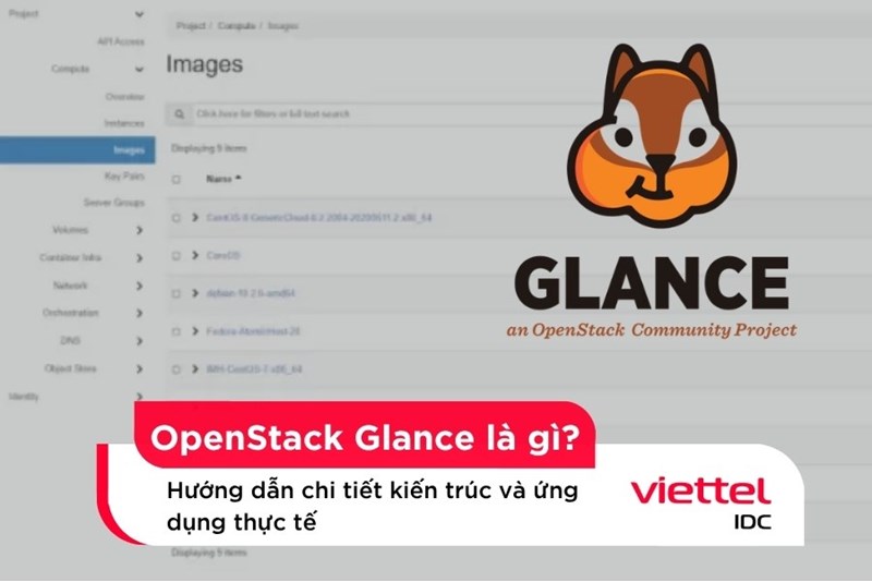 OpenStack Glance là gì? Hướng dẫn chi tiết kiến trúc và ứng dụng thực tế