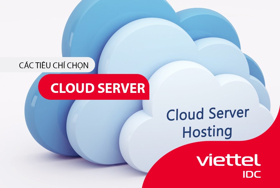 Tìm hiểu khái niệm “Cloud Server là gì” cùng Viettel IDC