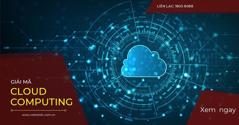 Cloud Computing là gì? Tất tần tật những điều bạn cần biết về Cloud ComputingCloud Computing là gì? Tất tần tật những điều bạn cần biết về Cloud Computing
