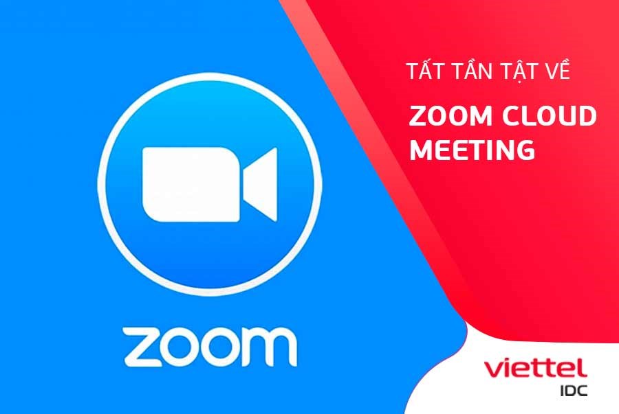 Tất tần tật về Zoom Cloud Meeting PC