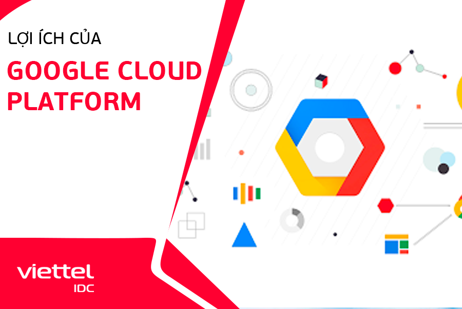  Google Cloud Platform - GCP là gì?