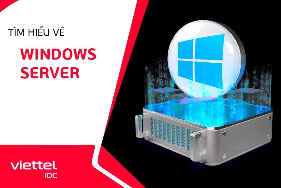 Tìm hiểu về Windown Server