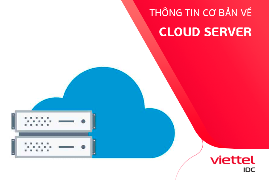Thông tin cơ bản về Cloud Server