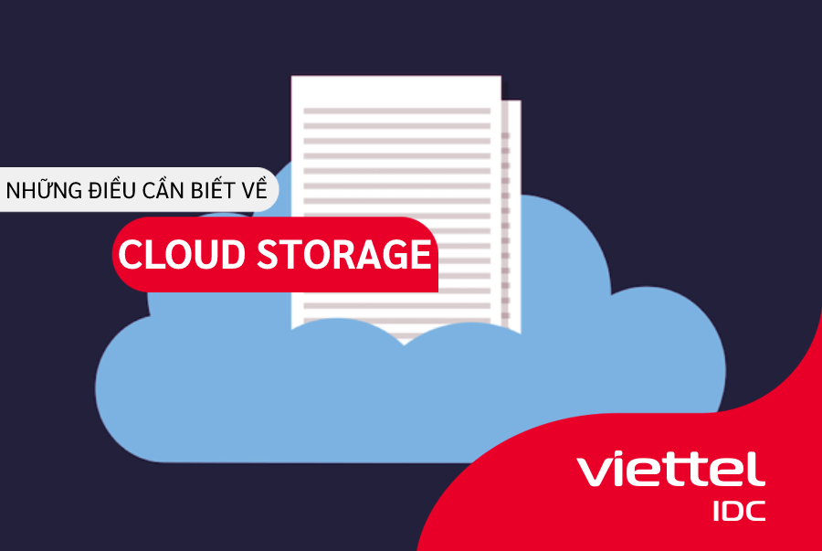 Những điều cần biết về Cloud Storage