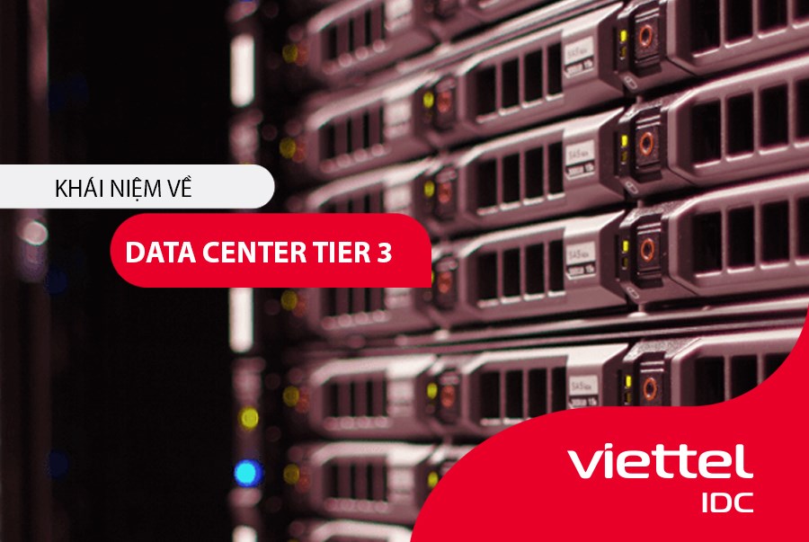 Khái niệm về Data Center Tier 3