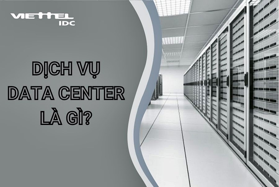 Dịch vụ Data Center đang phát triển vượt bậc trong những năm gần đây tại Việt Nam