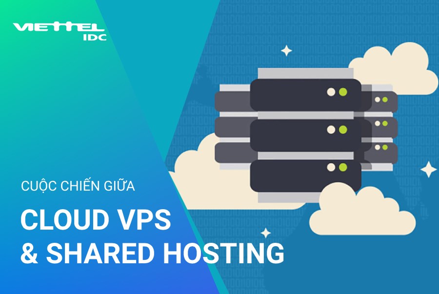 Cloud VPS liệu rằng có thể dần chiếm lĩnh thị phần của Shared Hosting?