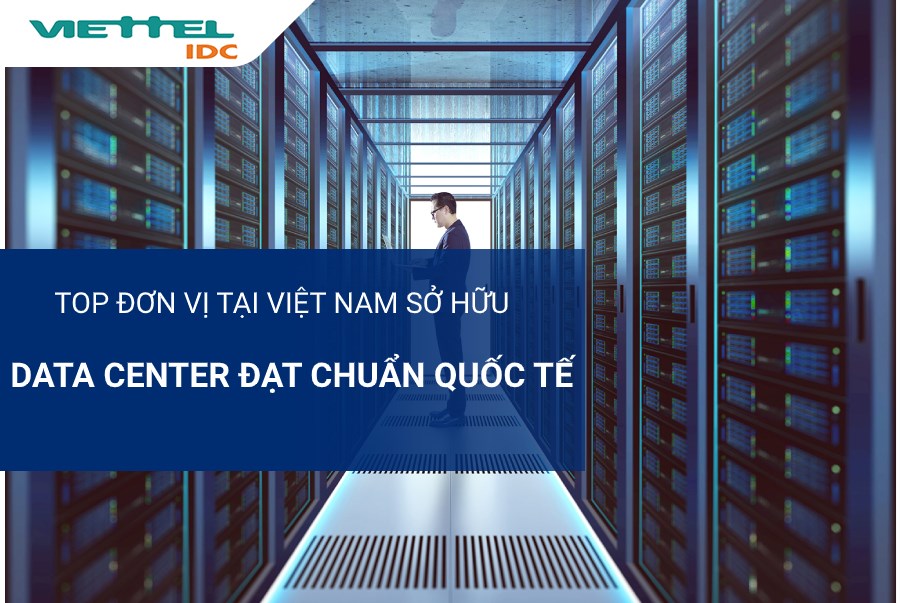 Tiêu chuẩn Data Center Tier 3 và Rated 3 - TIA 942 đang được nhiều nhà cung ứng dịch vụ trung tâm dữ liệu nhắm đến 