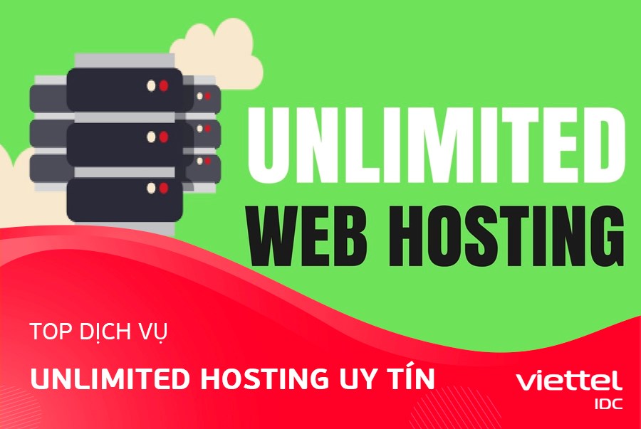 Unlimited Hosting là gì? Top dịch vụ Unlimited Hosting uy tín