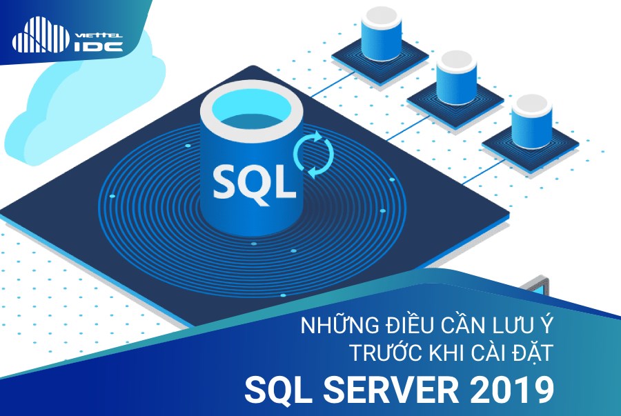 Những điều cần chuẩn bị trước khi cài đặt SQL Server 2019