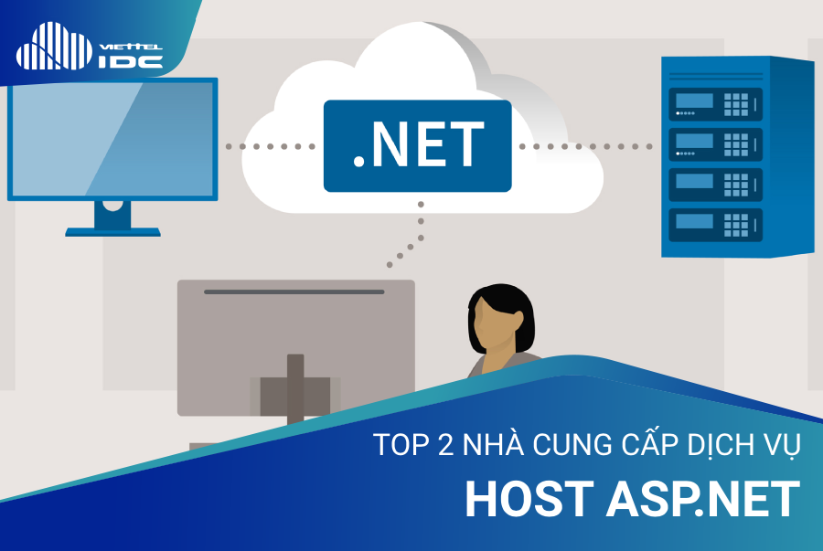 Top 2 nhà cung cấp dịch vụ Host ASP.NET trên thế giới