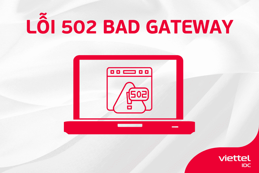 Lỗi 502 Bad Gateway