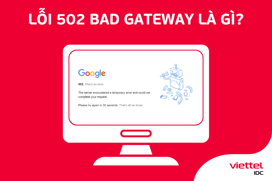 Lỗi 502 Bad Gateway khiến người dùng không truy cập được website