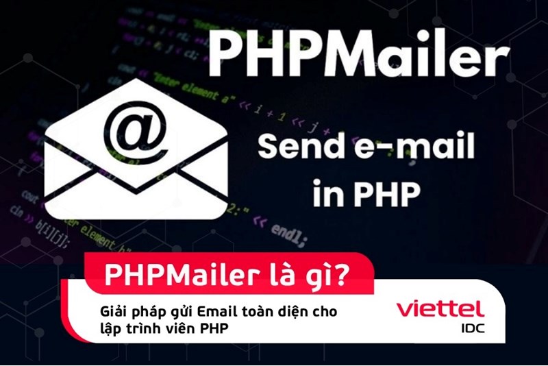 PHPMailer là gì? Giải pháp gửi Email toàn diện cho lập trình viên PHP