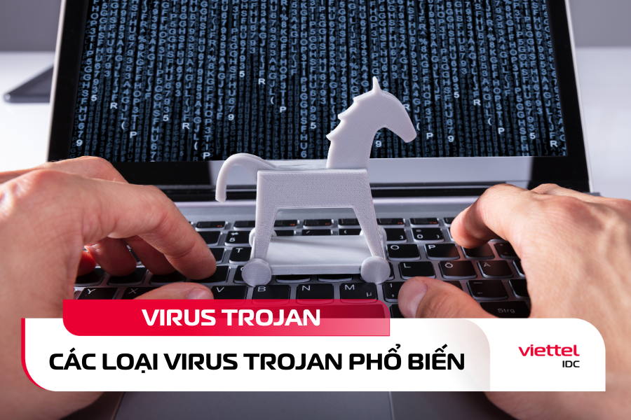 các loại virus trojan