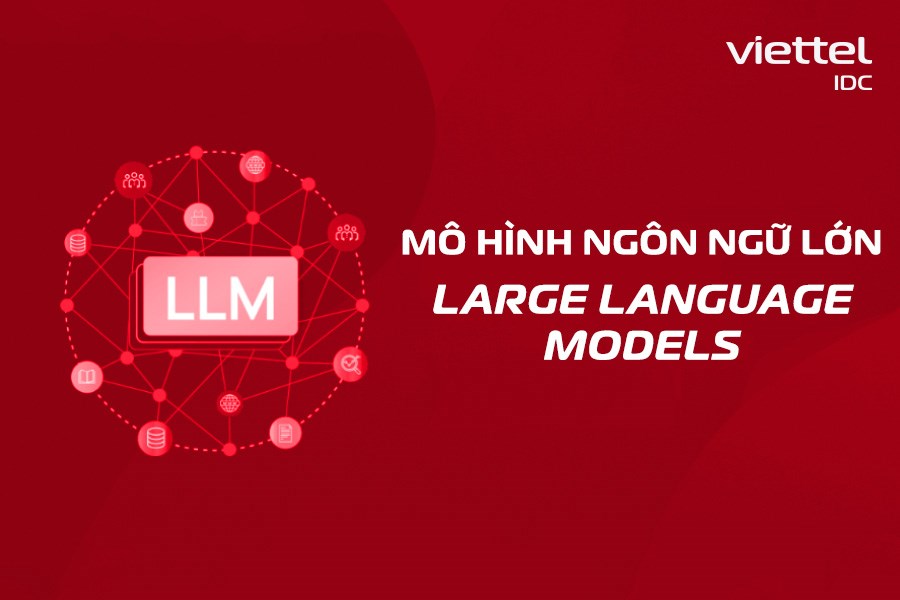 Mô hình ngôn ngữ lớn Large Language Models 