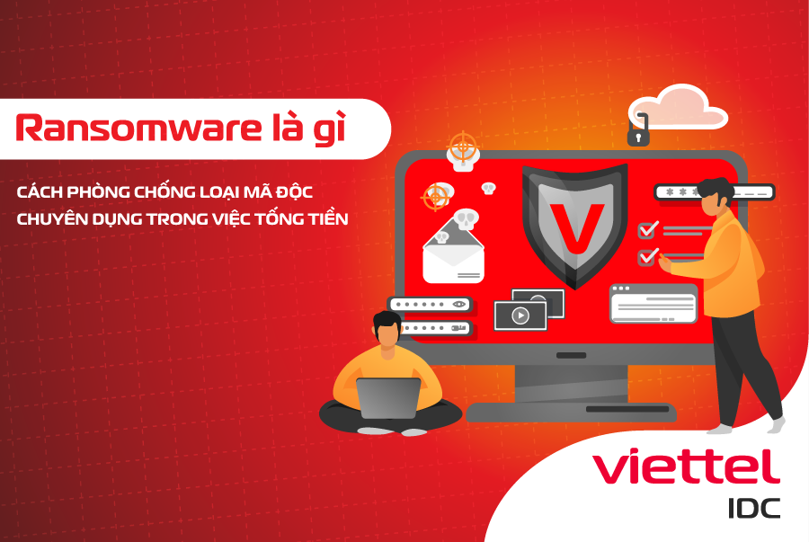 Ransomware là một loại phần mềm độc hại