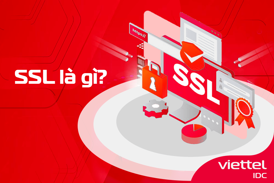SSL là gì? SSL có thực sự cần thiết cho website hay không?