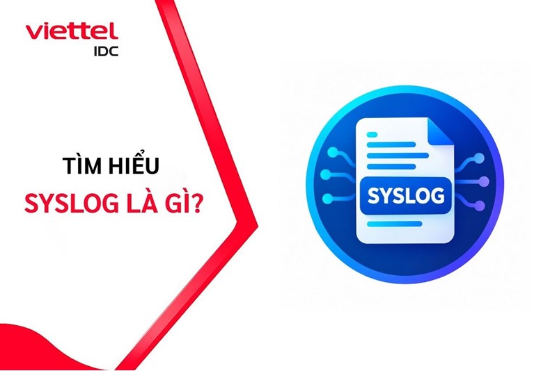 Syslog là gì? Cách hoạt động, thành phần và cách triển khai